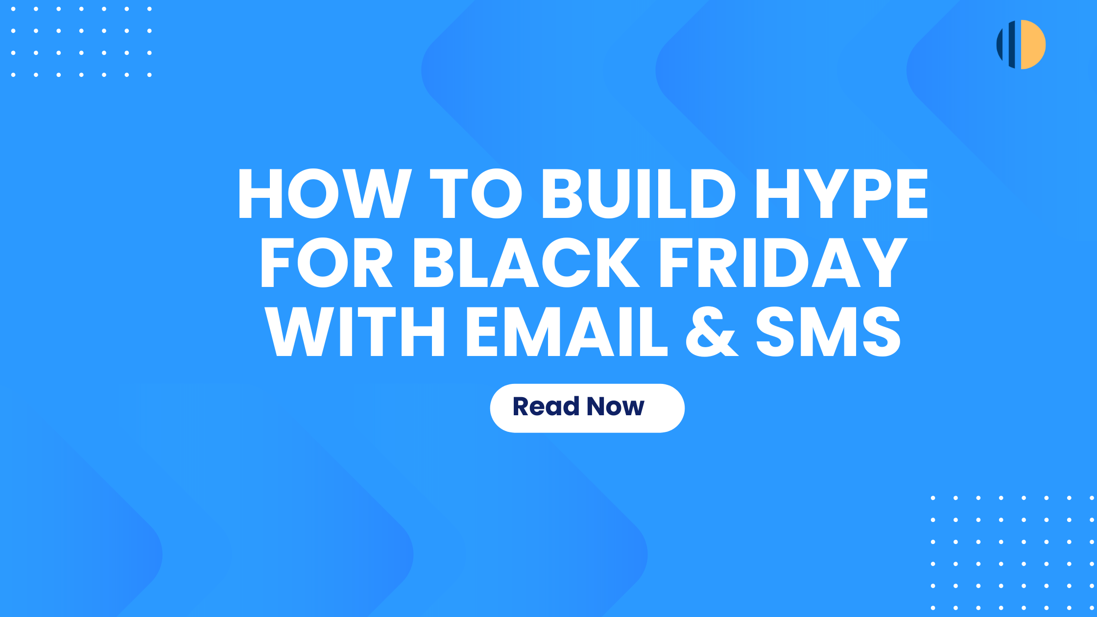 How to build hype for black friday with email and SMS