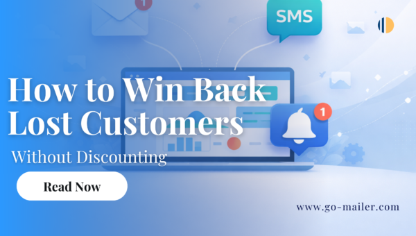 How to Win Back Lost Customers Without Discounting