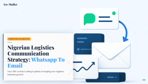 Nigerian Logistics Communication Strategy: WhatsApp to Email