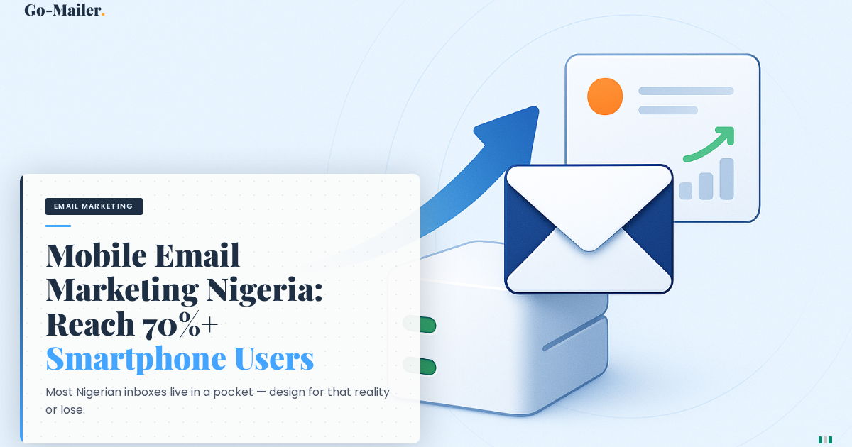 Mobile Email Marketing Nigeria: Reach 70%+ Smartphone Users