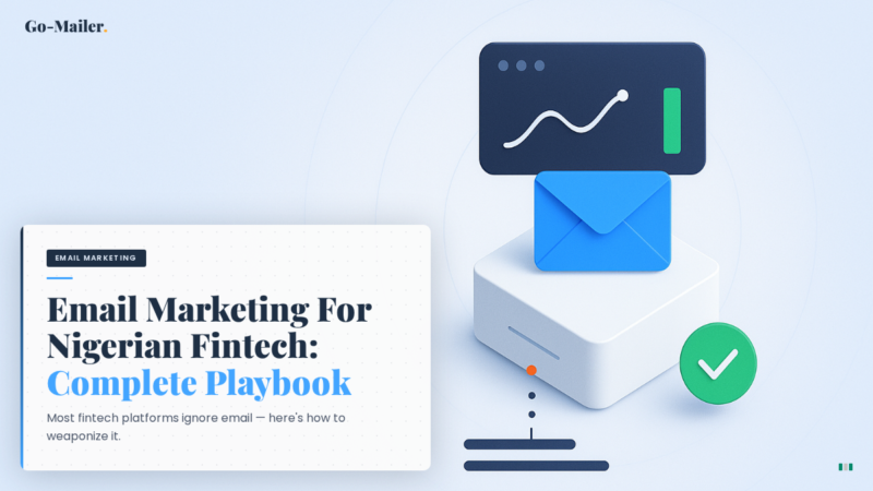 Email Marketing for Nigerian Fintech: Complete Playbook