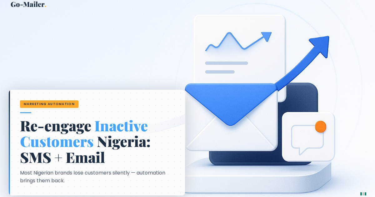How to Use SMS + Email Automation to Re-Engage Inactive Customers in Nigeria