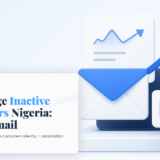 How to Use SMS + Email Automation to Re-Engage Inactive Customers in Nigeria