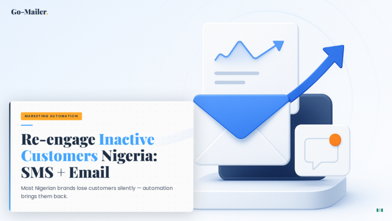 How to Use SMS + Email Automation to Re-Engage Inactive Customers in Nigeria