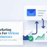 Email Marketing Platforms for African Small Businesses